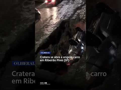 Cratera se abre e engole carro em Ribeirão Pires (SP)