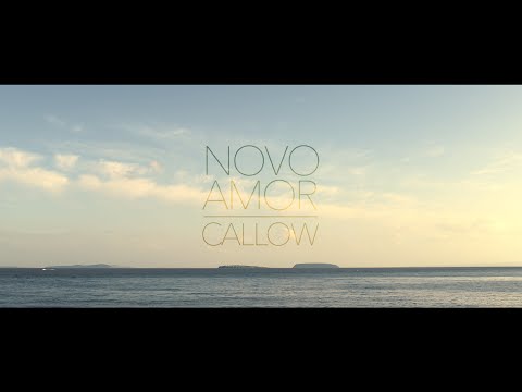 Novo Amor - Callow (official video)