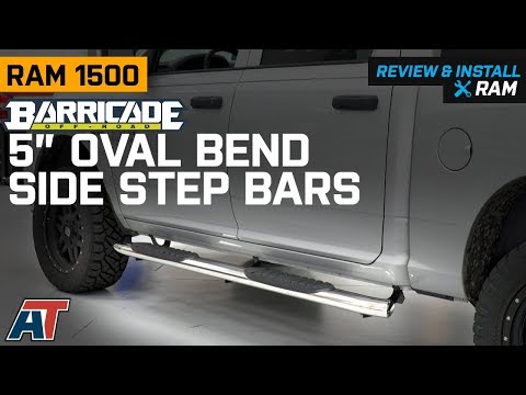 2009-2018 Ram Barricade 5\" Oval Bend Side Step Bars Quad Cab & Crew Cab Review & Install