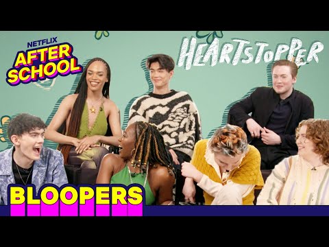 The Cast of "Heartstopper" React to S1 Bloopers 😂 | Netflix After School