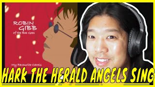 Robin Gibb - Hark The Herald Angels Sing reaction