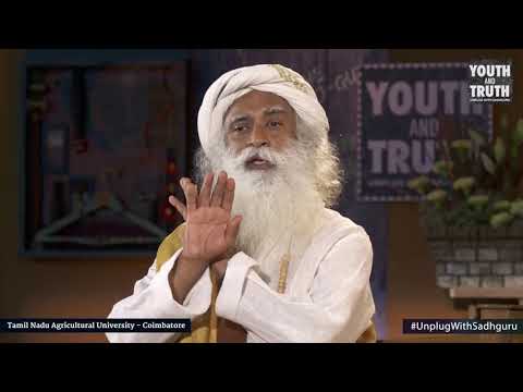 Sadhguru at TNAU, Coimbatore - Youth And Truth - Full Video
