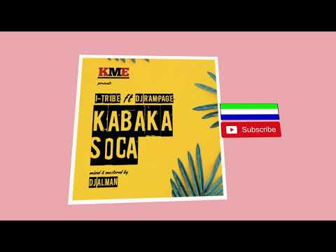 I-tribe ft Dj Rampage - Kabaka Soca | Official Audio 2019 🇸🇱 | Music Sparks