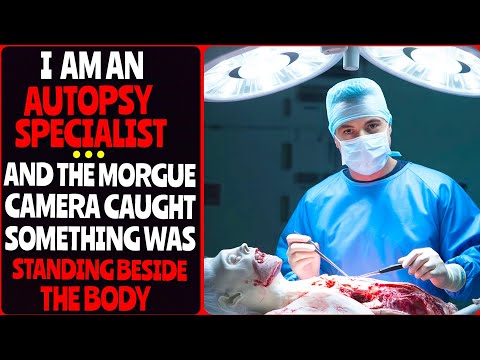 My Most Scary autopsy as a Forensic medical examiner - Something strange was seen beside the body
