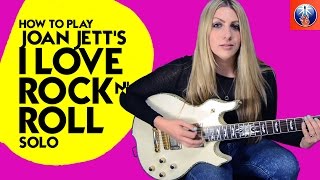 I love Rock and Roll Guitar Lesson - How to Play Joan Jett's I love Rock N' Roll Solo