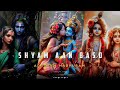 Shyam Aan Baso X Adharam Madhuram Slowed Reverb Lofi Mix Radhe Krishna Chiku4KEditzz