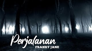 Download lagu Perjalanan (1978) Lirik Cover Egha De Latoya || Franky Jane mp3