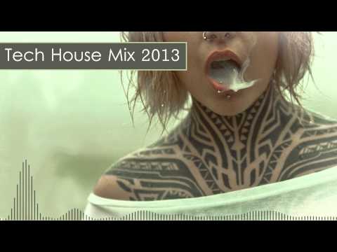 Tech House Mix 2013