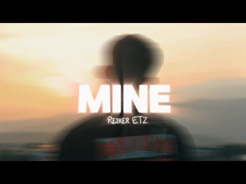 REIKER ETZ - MINE (VIDEO OFFICIAL)