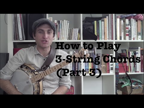 Free Tenor Banjo Lesson: How to Play Three-String Chords (Part 3