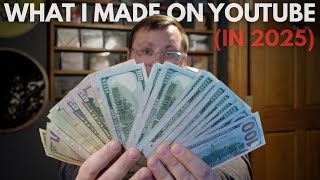 How Much Money Does My YouTube Channel Make? 2025 Year In Review