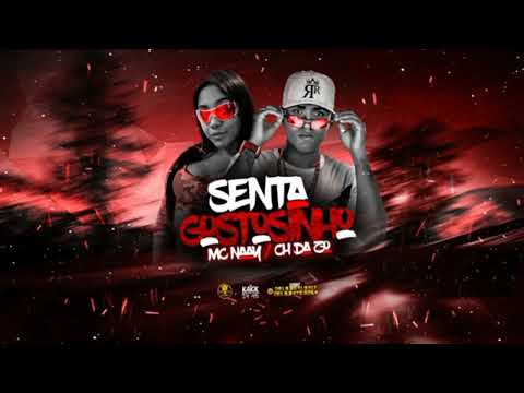MC CH DA ZO,  MC NAAY - SENTA GOSTOSINHO