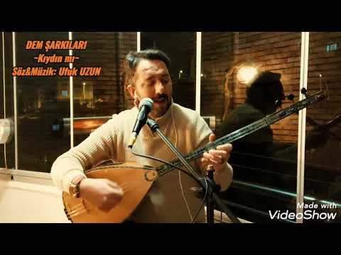 Ufuk UZUN- Kıydın Mı (Dem Şarkıları)