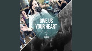 Give Us Your Heart (Live) (feat. Melanie Tierce & the Emerging Sound)