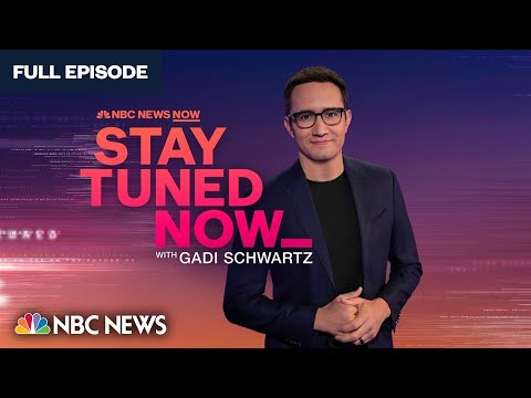 Stay Tuned NOW with Gadi Schwartz - Aug. 14 | NBC News NOW