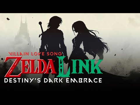Destiny's Dark Embrace - (Legend of Zelda Villain Duet)