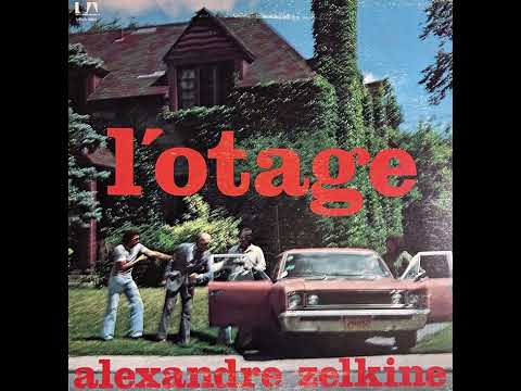 Alexandre Zelkine - L'otage (LP - 1974)