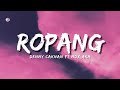 DENNY CAKNAN FT NDX AKA ROPANG Official Music Video Lyric