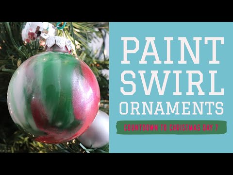 How to Make Paint Swirl Ornaments | Countdown Day 7