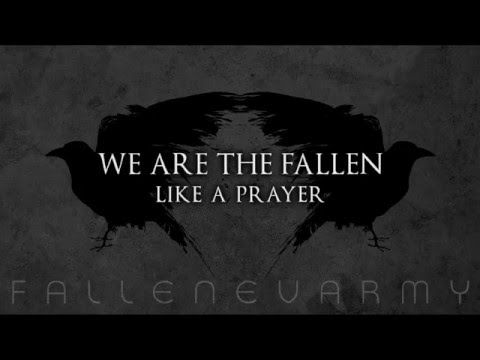 We Are The Fallen - Like A Prayer