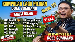 Download lagu DOEL SUMBANG FULL ALBUM TANPA IKLAN mp3 Download lagu DOEL SUMBANG FULL ALBUM TANPA IKLAN mp3
