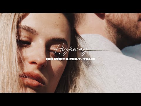 Dio Poeta & Talie - Highway
