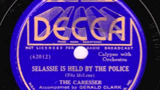 Selassie Is Held By The Police [10 inch] - The Caresser with Gerald Clark & his Caribbean Serenaders
