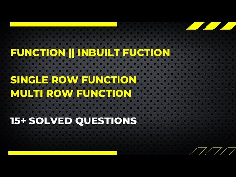 Function Inbuilt Function Single Row Function Multi Row Function Sql