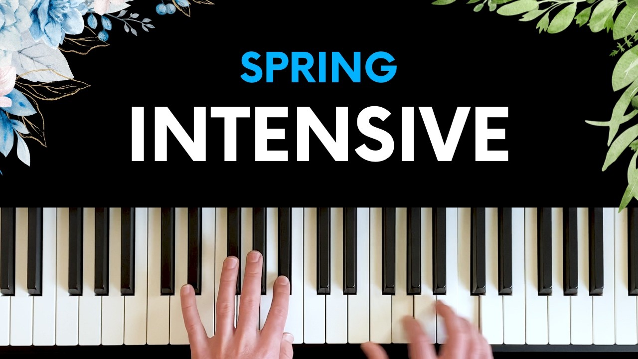 The Piano Fluency Spring Intensive (2026)