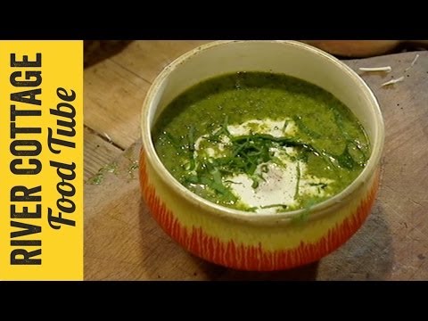 Wild Garlic & Watercress Soup Recipe | Hugh Fearnley-Whittingstall | River Cottage