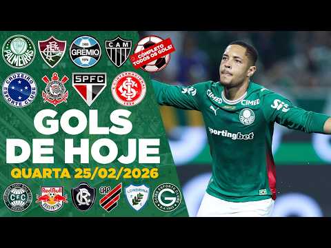 ⚽️ TODOS OS GOLS DESTA QUARTA 25/02/2026 GOLS DA COPA DO BRASIL E BRASILEIRÃO,GOLS DE HOJE(COMPLETO)