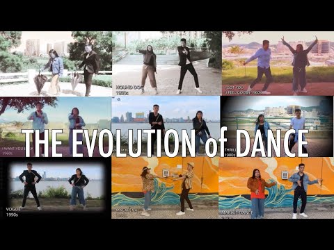 Evolution of Dance 1950-2020