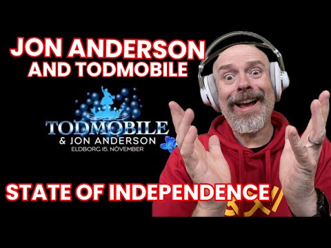 Listening to Jon Anderson & Todmobile: State Of Independence