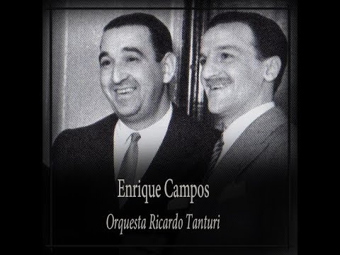 RICARDO TANTURI - ENRIQUE CAMPOS - QUE SERA DE TI - TANGO - 1945