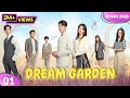 Dream Garden Ep 01 Hindi Dubbed Pyaar Ka Funda Jab Ho Gaya Ulta Chinese Drama In Hindi Dubbed