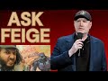 ASK KEVIN FEIGE 🎤