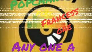 Popcaan feat. Frahcess One - Any one a dem