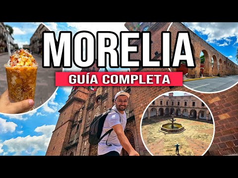 🟡 QUÉ HACER en MORELIA MICHOACÁN 🇲🇽 ▶︎ GUÍA COMPLETA Cómo llegar, hospedaje y actividades