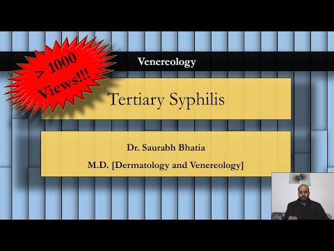 Tertiary Syphilis - Pathogenesis, Clinical Features, Diagnosis, Treatment