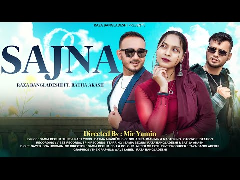 Sajna I সাজনা I Raza Bangladeshi Ft. Batija Akash I Official Music Video 2026 I New Year Song