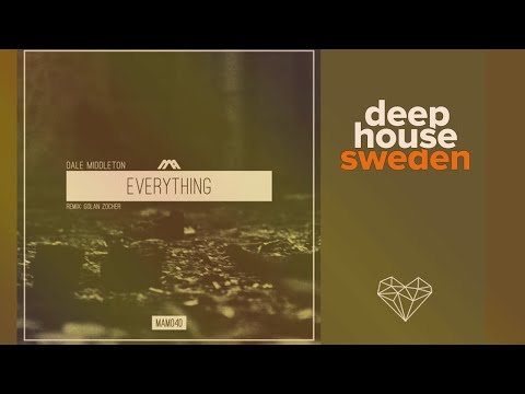 DHS Premiere Dale Middleton - Everything (Golan Zocher Remix)