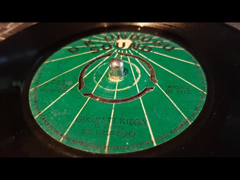 The Lulus Band - Gikuu Ti Kiega (1975 d.k. undugu sound 7") Kikuyu