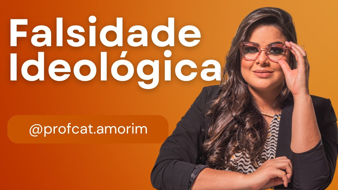 (Aula 1) Direito Penal - Crimes Contra a Fé Pública - Falsidade Ideológica