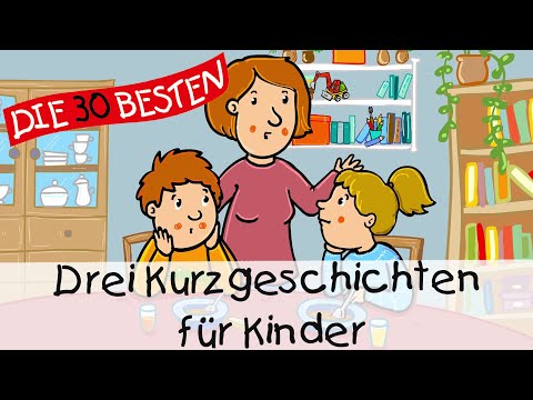 🥱 Drei Kurzgeschichten für Kinder (14 Min.) || Folge 16 - Geschichten für Kinder
