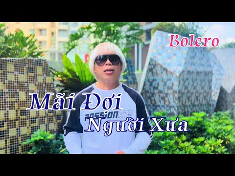 Mãi đợi người xưa - Minh Trường