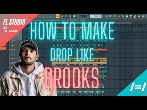 [Free FLP] How To Make A Drop Like Brooks.