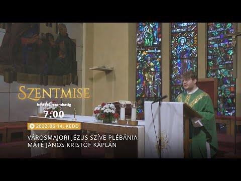 Szentmise a városmajori Jézus Szíve templomból – Máté János Kristóf – 220614