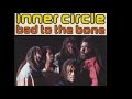 INNER  CIRCLE   -   TEAR DOWN THESE  WALLS