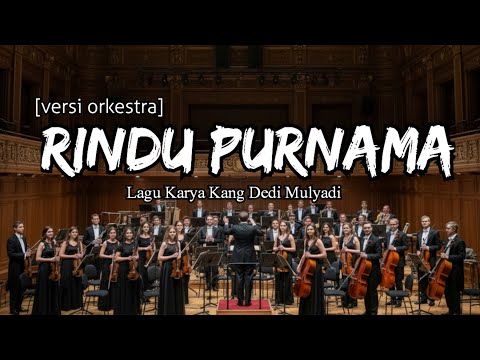 Rindu Purnama – Lagu Dedi Mulyadi #kdm 