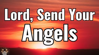 Lord, Send Your Angels | Powerful Morning Prayer for Divine Protection & Family Safety